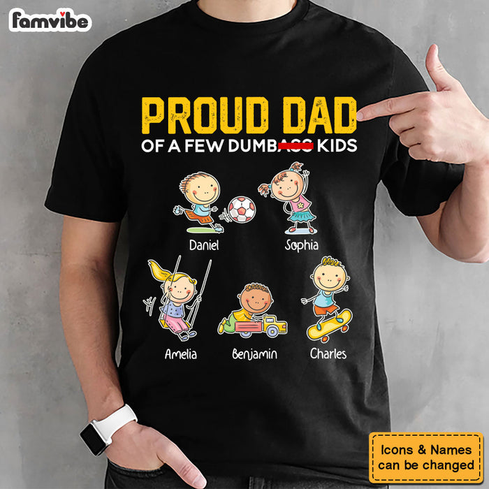 Personalized Funny Dad Papa Proud Dad Of A Few D Kids Shirt - Hoodie - Sweatshirt 31891 1