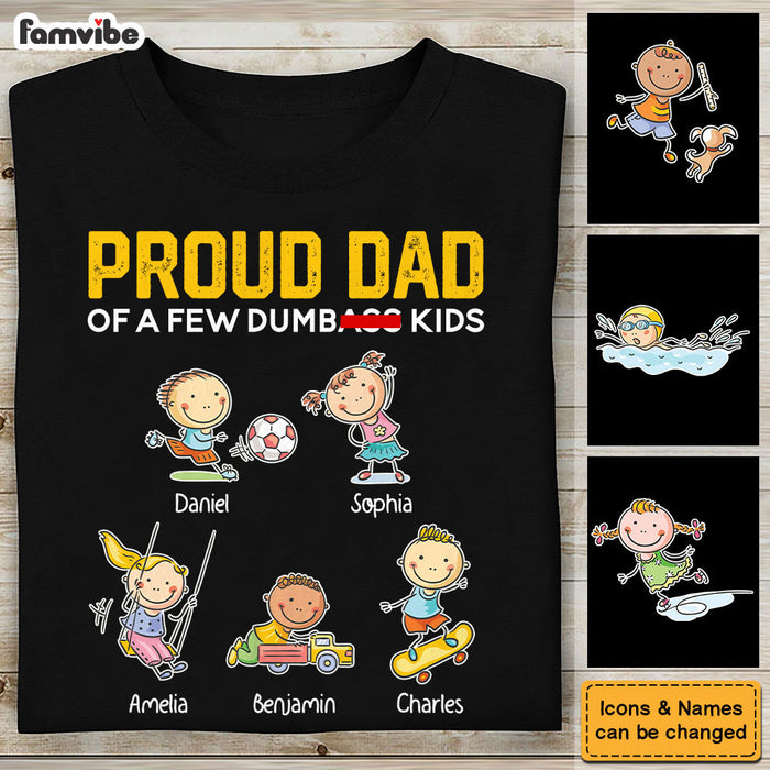 Personalized Funny Dad Papa Proud Dad Of A Few D Kids Shirt - Hoodie - Sweatshirt 31891 1