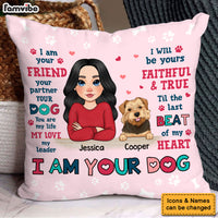 Personalized Gift For Dog Mom I Am Your Friend Pillow 31931 thumb 1