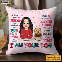 Personalized Gift For Dog Mom I Am Your Friend Pillow 31931 thumb 1