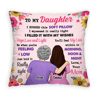 Personalized Gift For Daughter I Hugged This Soft Pillow 31936 thumb 1