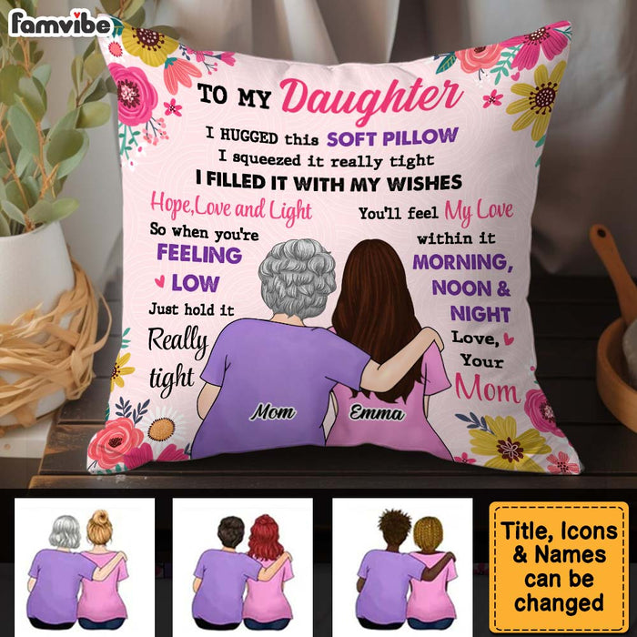 Personalized Gift For Daughter I Hugged This Soft Pillow 31936 1