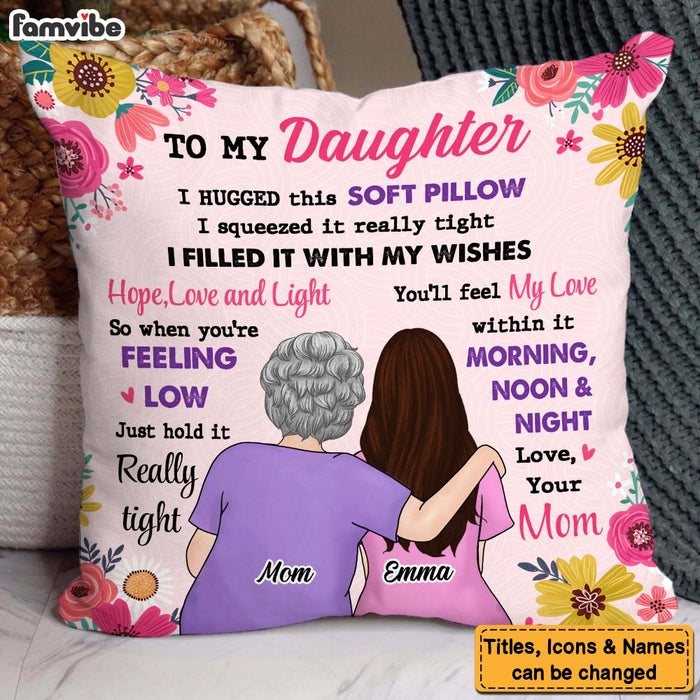 Personalized Gift For Daughter I Hugged This Soft Pillow 31936 1