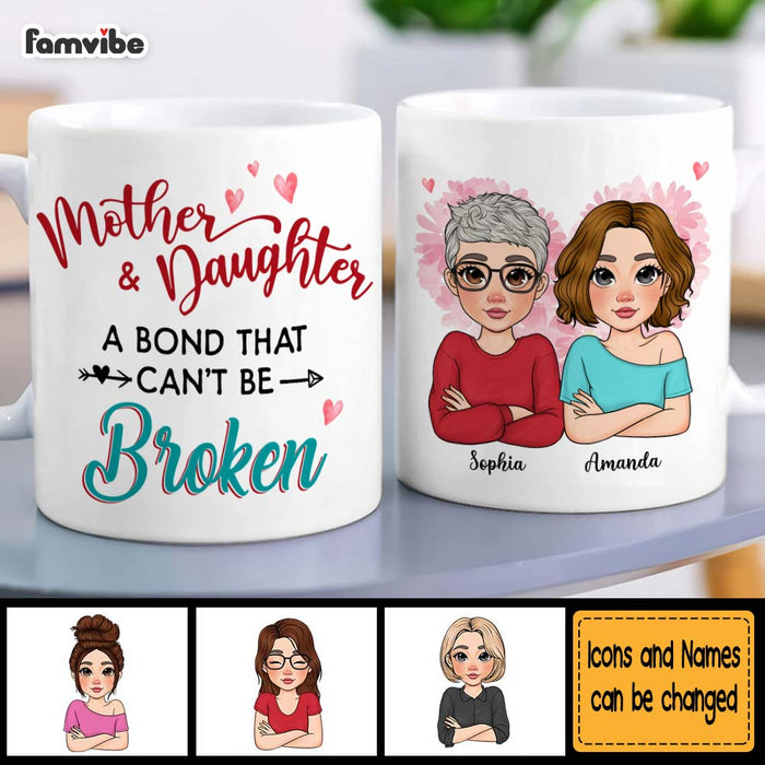 Personalized Gift For Mother Daughters A Bond Can't Be Broken Mug 31938 1