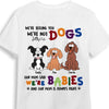 Personalized Gift For Dog Lovers I'm Not A Dog I'm A Baby Shirt Shirt - Hoodie - Sweatshirt 31942 1