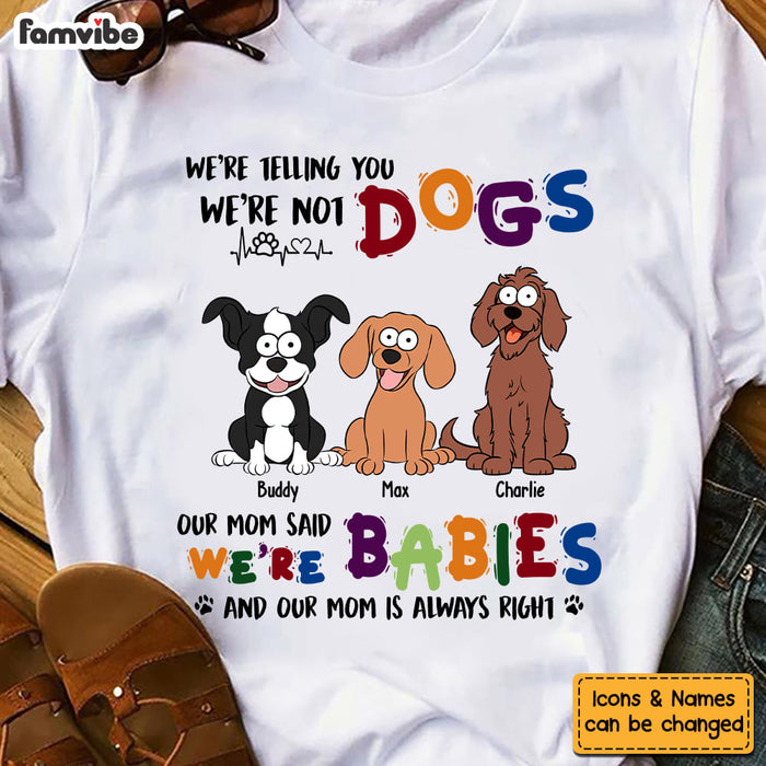 Personalized Gift For Dog Lovers I'm Not A Dog I'm A Baby Shirt Shirt - Hoodie - Sweatshirt 31942 1