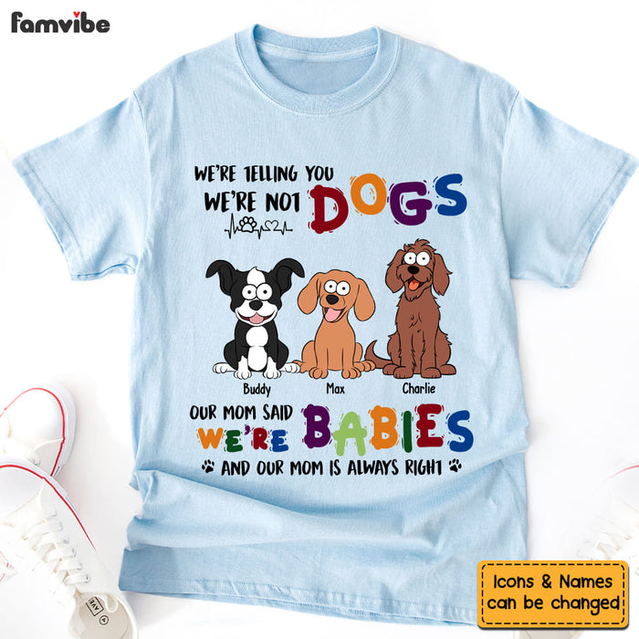 Personalized Gift For Dog Lovers I'm Not A Dog I'm A Baby Shirt Shirt - Hoodie - Sweatshirt 31942 1