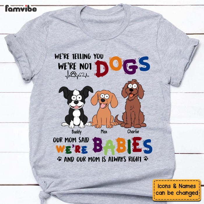 Personalized Gift For Dog Lovers I'm Not A Dog I'm A Baby Shirt Shirt - Hoodie - Sweatshirt 31942 1