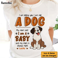 Personalized Gift For Dog Lovers My Mom Said I'm A Baby Shirt - Hoodie - Sweatshirt 31944 thumb 1
