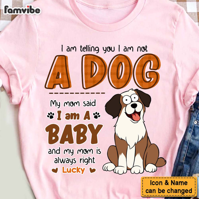 Personalized Gift For Dog Lovers My Mom Said I'm A Baby Shirt - Hoodie - Sweatshirt 31944 1