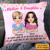 Personalized Gift For Daughter You Always Have Me And I Always Have You Pillow 31960 1
