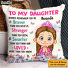 Personalized Gift For Daughter Always Remember You Are Braver Pillow 31986 1
