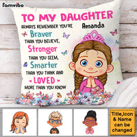 Personalized Gift For Daughter Always Remember You Are Braver Pillow 31986 thumb 1
