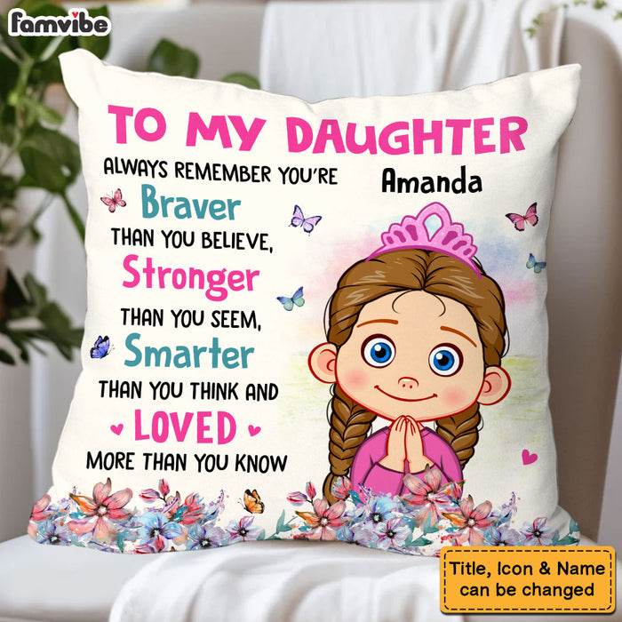 Personalized Gift For Daughter Always Remember You Are Braver Pillow 31986 1