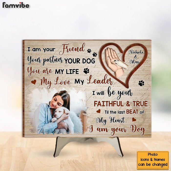 Personalized Gift For Dog Mom I Am Your Friend 2 Layered Separate Wooden Plaque 31990 1