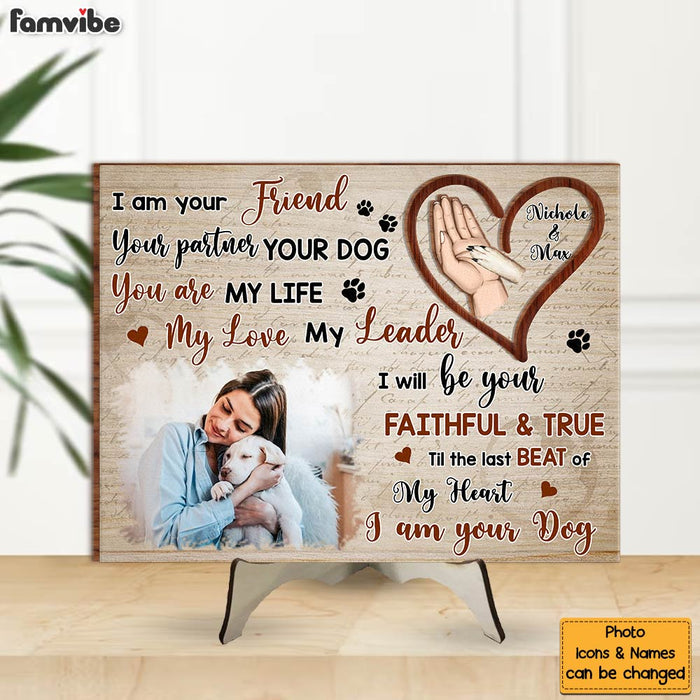 Personalized Gift For Dog Mom I Am Your Friend 2 Layered Separate Wooden Plaque 31990 1