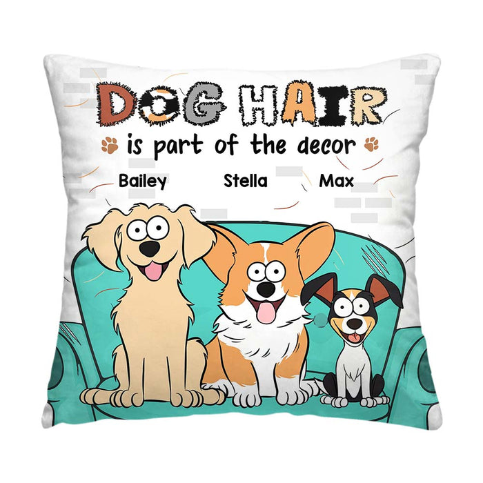 Personalized Gift For Dog Lover Dog Hair Is Part Of The Decor Pillow 31992 1