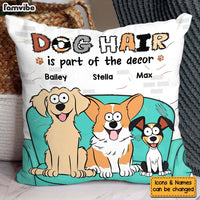 Personalized Gift For Dog Lover Dog Hair Is Part Of The Decor Pillow 31992 thumb 1