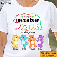 Personalized Gift For This Mama Bear Belongs To Shirt - Hoodie - Sweatshirt 31995 thumb 1