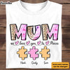 Personalized Gift For Mother Mum We Love You  To Pieces Shirt - Hoodie - Sweatshirt 32021 1
