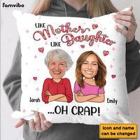 Personalized Gift For Daughter Like Mother Photo Pillow 32037 thumb 1