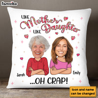 Personalized Gift For Daughter Like Mother Photo Pillow 32037 thumb 1
