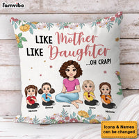 Personalized Gift For Mom Like Daughter Pillow 32039 thumb 1