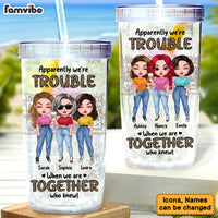 Personalized Gift For Friends We're Trouble When We Are Together Acrylic Insulated Tumbler 32046 thumb 1