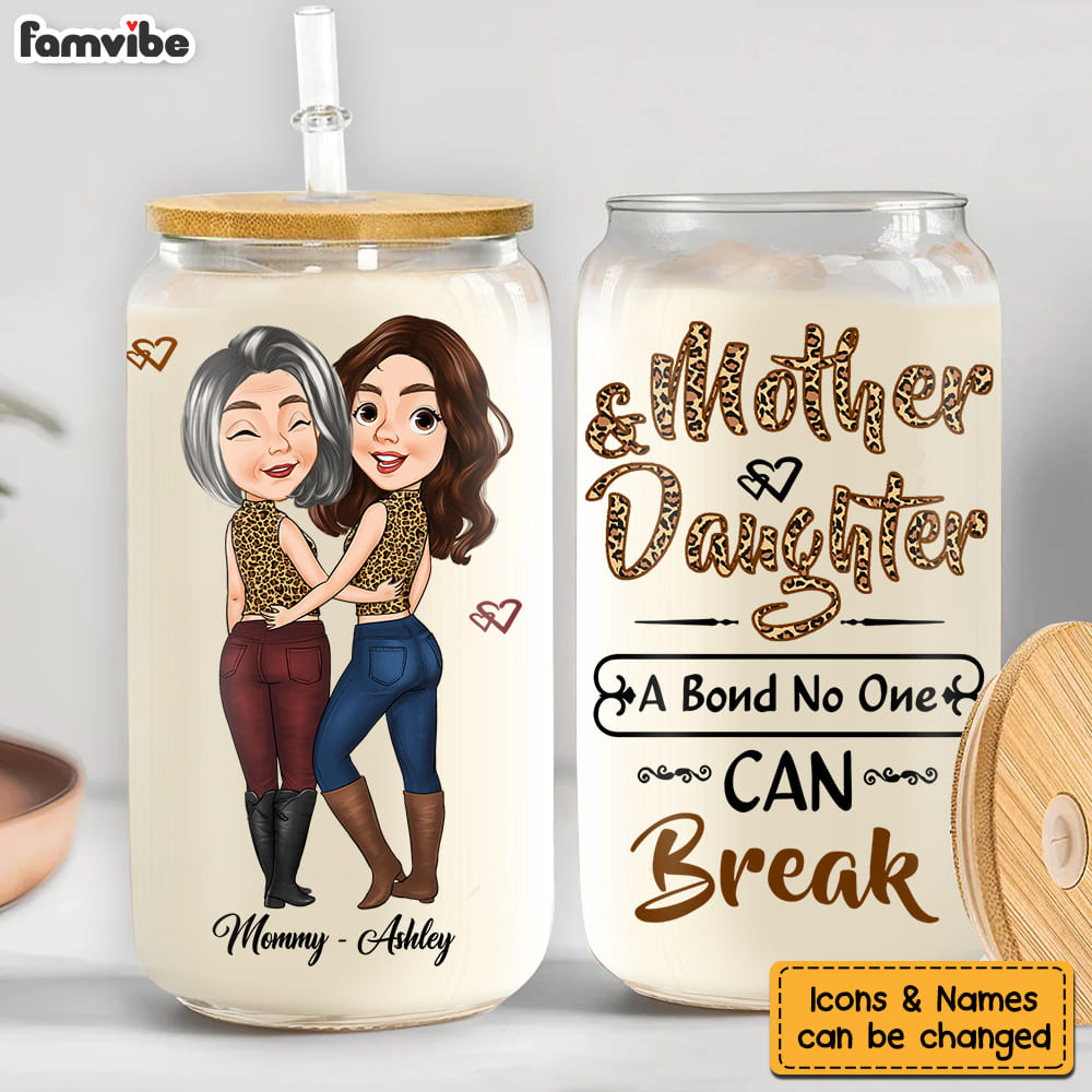 Personalized Gift For Mom Daughter A Bond That Can't Be Broken Glass Can 32087 Primary Mockup