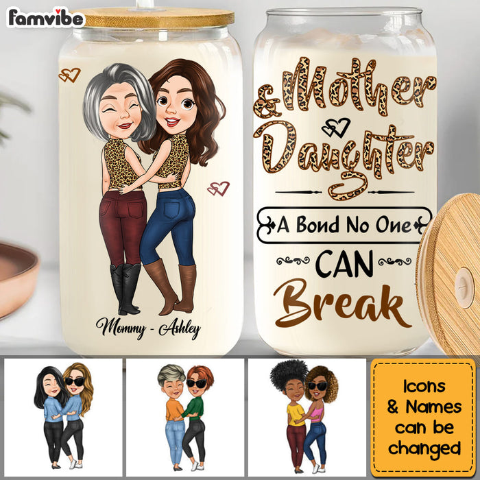 Personalized Gift For Mom Daughter A Bond That Can't Be Broken Glass Can 32087 1