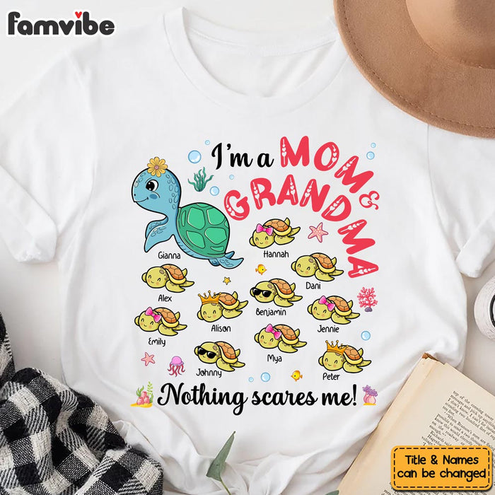 Personalized Gift For Grandma Turtle Nothing Scares Me Shirt - Hoodie - Sweatshirt 32103 1