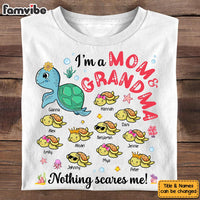 Personalized Gift For Grandma Turtle Nothing Scares Me Shirt - Hoodie - Sweatshirt 32103 thumb 1