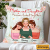 Personalized Gift For Mother And Daughters Pillow 32104 1