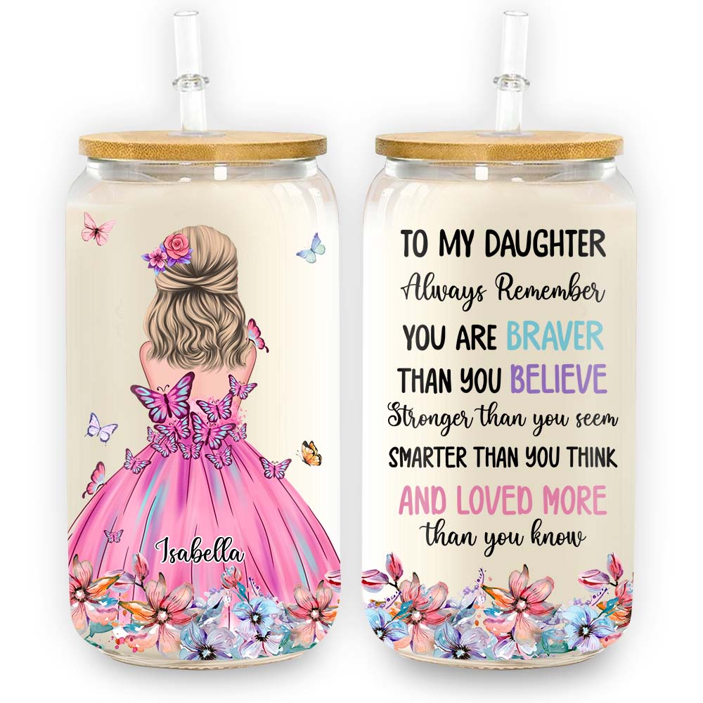 Personalized Gift For Daughter You Are Brave Glass Can 32106 Primary Mockup