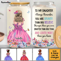 Personalized Gift For Daughter You Are Brave Glass Can 32106 thumb 1