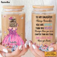Personalized Gift For Daughter You Are Brave Glass Can 32106 thumb 1