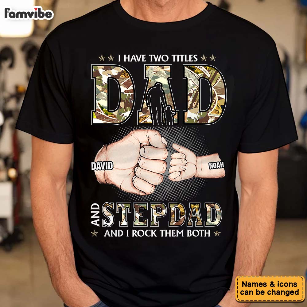 Personalized Gift For Step Dad I Have Two Title Shirt Hoodie Sweatshirt 32122 Primary Mockup
