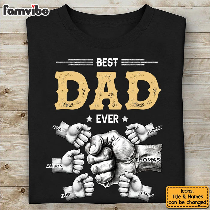 Personalized B est Dad Ever Just Ask Shirt - Hoodie - Sweatshirt 32151 1