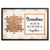 Personalized Gift For Grandma You Are The Piece Poster 32157 1