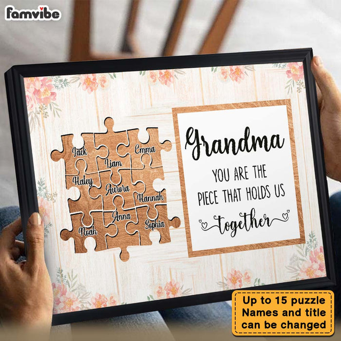 Personalized Gift For Grandma You Are The Piece Poster 32157 1