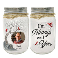 Personalized Memorial Gift I Am Always With You Mason Jar Light 32222 thumb 1