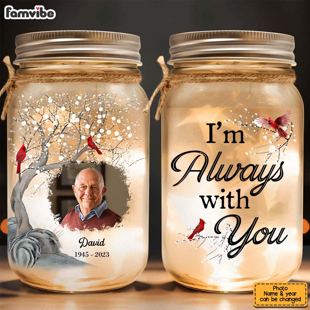 Personalized Memorial Gift I Am Always With You Mason Jar Light 32222 Primary Mockup