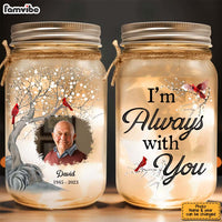 Personalized Memorial Gift I Am Always With You Mason Jar Light 32222 thumb 1