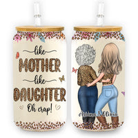 Personalized Gift For Like Mother Like Daughter Glass Can 32247 thumb 1
