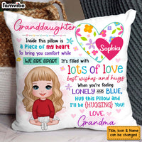 Personalized Gift For Granddaughter Piece Of My Heart Inside This Pillow 32270 thumb 1