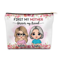 Personalized First My Mother Forever My Friend Cosmetic Bag 32295 thumb 1
