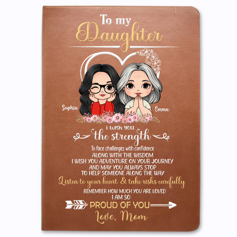 Personalized Gift For Daughter I Wish You The Strength Leather Cover Notebook 32303 Primary Mockup