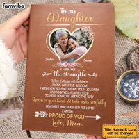 Personalized Gift For Daughter I Wish You The Strength Leather Cover Notebook 32303 thumb 1