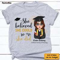 Personalized Graduation She Believed So She Did Shirt - Hoodie - Sweatshirt 32335 thumb 1