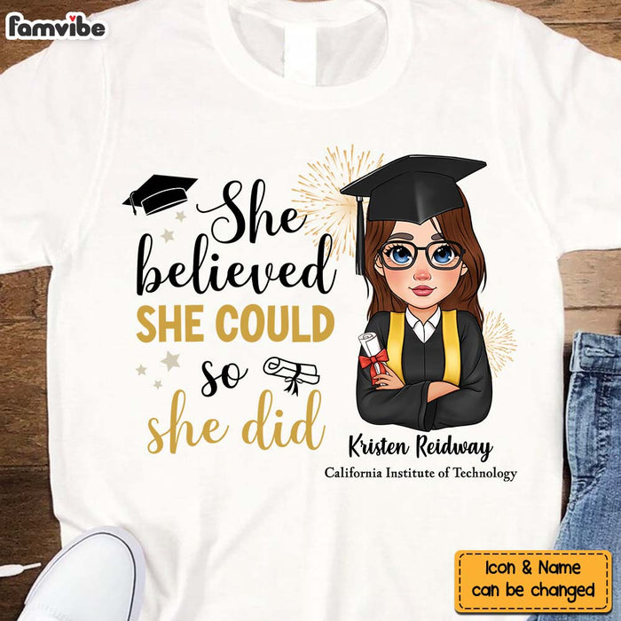 Personalized Graduation She Believed So She Did Shirt - Hoodie - Sweatshirt 32335 1